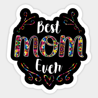 Best Mom Ever Mother's Day Sticker